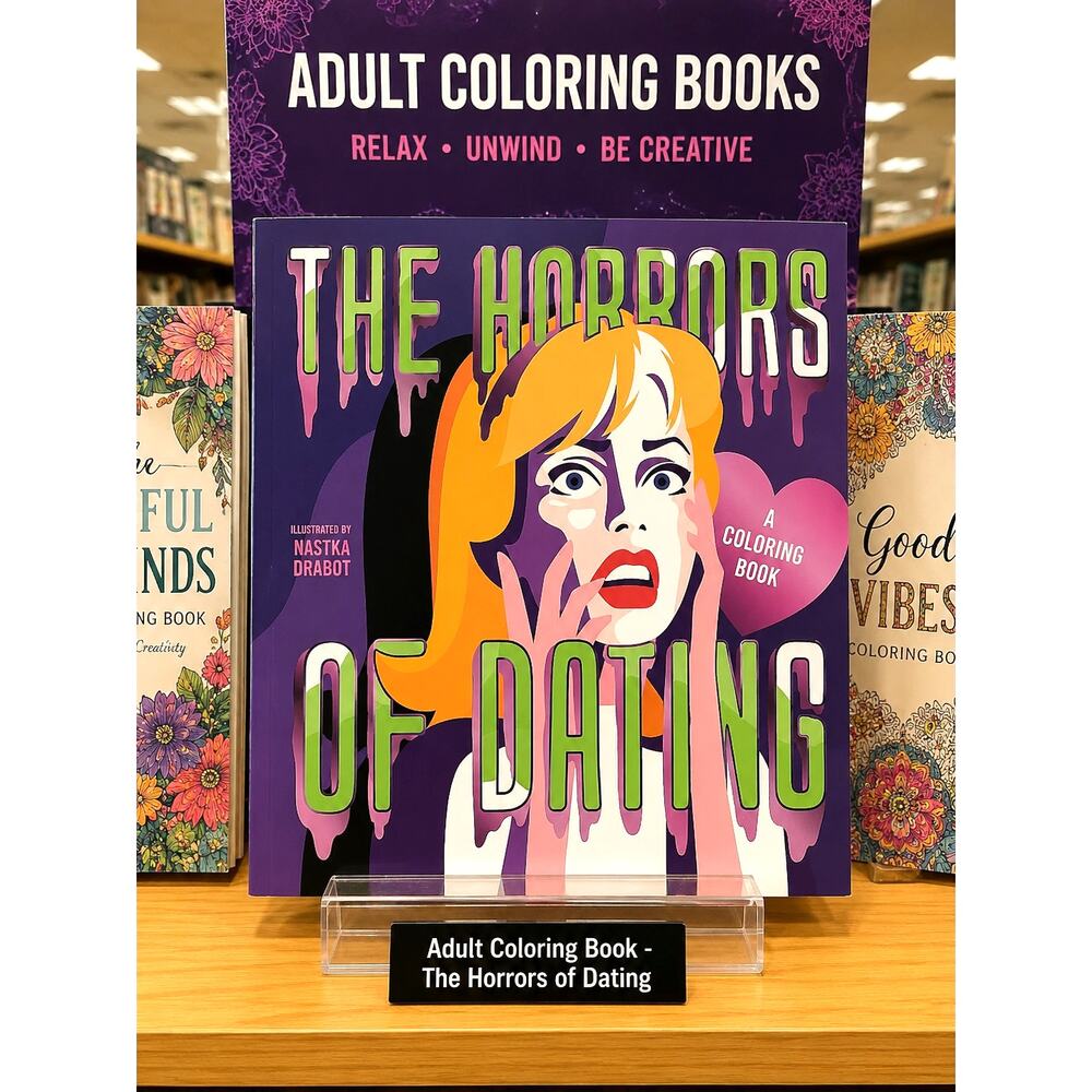 Adult Coloring Book - The Horrors of Dating